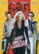 Watch Guns, Girls and Gambling Vumoo