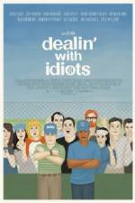 Watch Dealin with Idiots Vumoo
