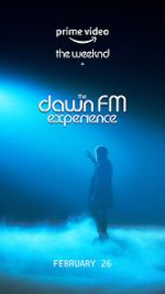 Watch The Weeknd x the Dawn FM Experience (Short 2022) Vumoo