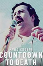 Watch Pablo Escobar: Countdown to Death Vumoo