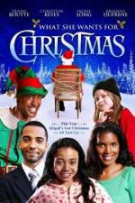 Watch What She Wants for Christmas Vumoo