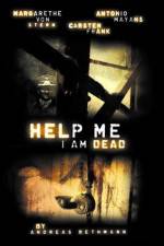 Watch Help me I am Dead Vumoo