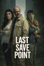 Watch Last Save Point Vumoo