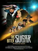 Watch The Bitter Sugar Vumoo
