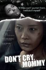 Watch Dont Cry Mommy Vumoo