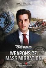 Watch Weapons of Mass Migration Vumoo