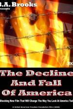 Watch The Decline and Fall of America Vumoo