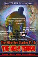 Watch The Bible Belt Slasher Pt. II: The Holy Terror! Vumoo