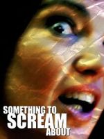 Watch Something to Scream About Vumoo