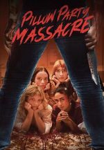 Watch Pillow Party Massacre Vumoo