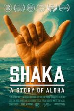 Watch Shaka: A Story of Aloha Vumoo