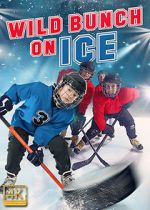 Watch Wild Bunch on Ice Vumoo