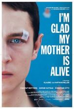 Watch I\'m Glad My Mother Is Alive Vumoo
