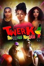 Watch Twerk: Reggae Nights Vumoo
