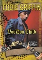 Watch Eddie Griffin: Voodoo Child Vumoo