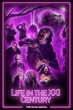 Watch Life in the XXI Century (Short 2021) Vumoo