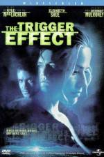 Watch The Trigger Effect Vumoo