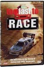 Watch Too Fast to Race Vumoo