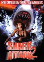 Watch Shark Attack 2 Vumoo