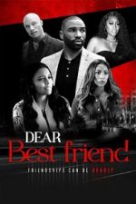 Watch Dear Best Friend Vumoo