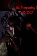 Watch No Trespassing 2 No Exit Vumoo