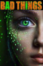 Watch Bad Things Vumoo