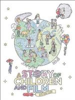 Watch A Story of Children and Film Vumoo