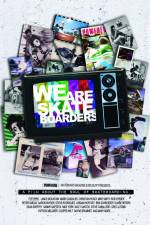 Watch We Are Skateboarders Vumoo