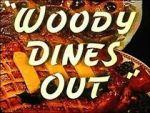 Watch Woody Dines Out (Short 1945) Vumoo