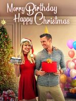 Watch Merry Birthday, Happy Christmas Vumoo