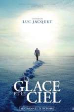 Watch La glace et le ciel Vumoo