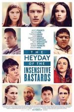 Watch The Heyday of the Insensitive Bastards Vumoo