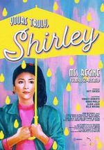 Watch Yours Truly, Shirley Vumoo