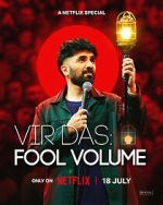 Watch Vir Das: Fool Volume Vumoo