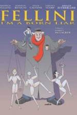 Watch Fellini: Je suis un grand menteur Vumoo
