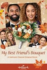 Watch My Best Friend\'s Bouquet Vumoo