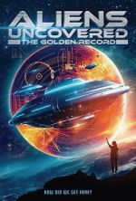 Watch Aliens Uncovered: The Golden Record Vumoo