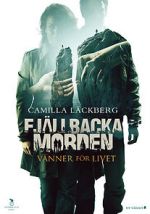 Watch Fjällbackamorden: Vänner för livet Vumoo