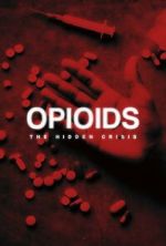 Watch Opioids: The Hidden Crisis Vumoo