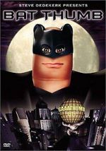Watch Bat Thumb (Short 2001) Vumoo