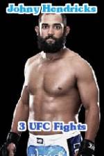 Watch Johny Hendricks 3 UFC Fights Vumoo