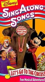 Watch Disney Sing-Along Songs: Let\'s Go to the Circus! Vumoo
