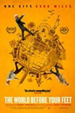 Watch The World Before Your Feet Vumoo