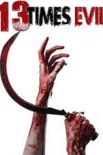 Watch 13 Times Evil Vumoo