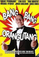 Watch Bang Bang Orangutang Vumoo