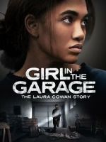 Watch Girl in the Garage: The Laura Cowan Story Vumoo