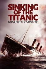 Watch Sinking of the Titanic: Minute by Minute Vumoo
