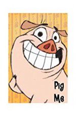 Watch Pig Me Vumoo
