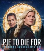 Watch Pie to Die For: A Hannah Swensen Mystery Vumoo