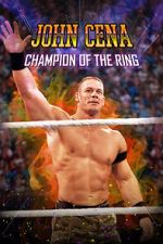 Watch John Cena: Champion of the Ring Vumoo
